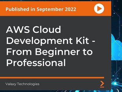 AWS Cloud Development Kit From Beginner to Professional